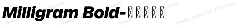 Milligram Bold字体转换